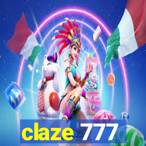 claze 777